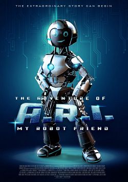 The Adventure of A.R.I. My Robot Friend - FRENCH HDRip