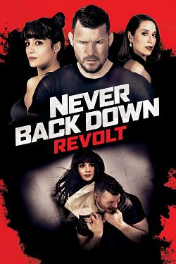 Never Back Down: Revolt - FRENCH BDRip