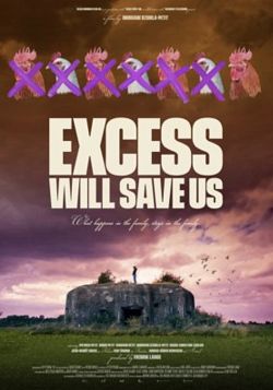 Excess Will Save Us - FRENCH HDCAM MD