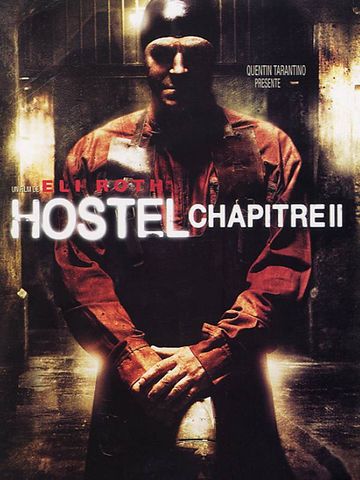 Hostel - Chapitre II DVDRIP TrueFrench