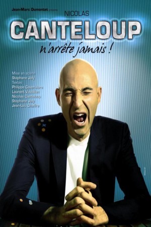 NICOLAS CANTELOUP N ARRETE JAMAIS DVDRIP French