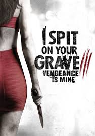 I Spit On Your Grave 3 - Vengeance BDRIP VOSTFR